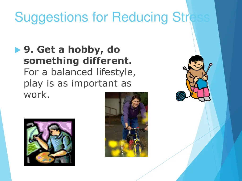 suggestions for reducing stress 8