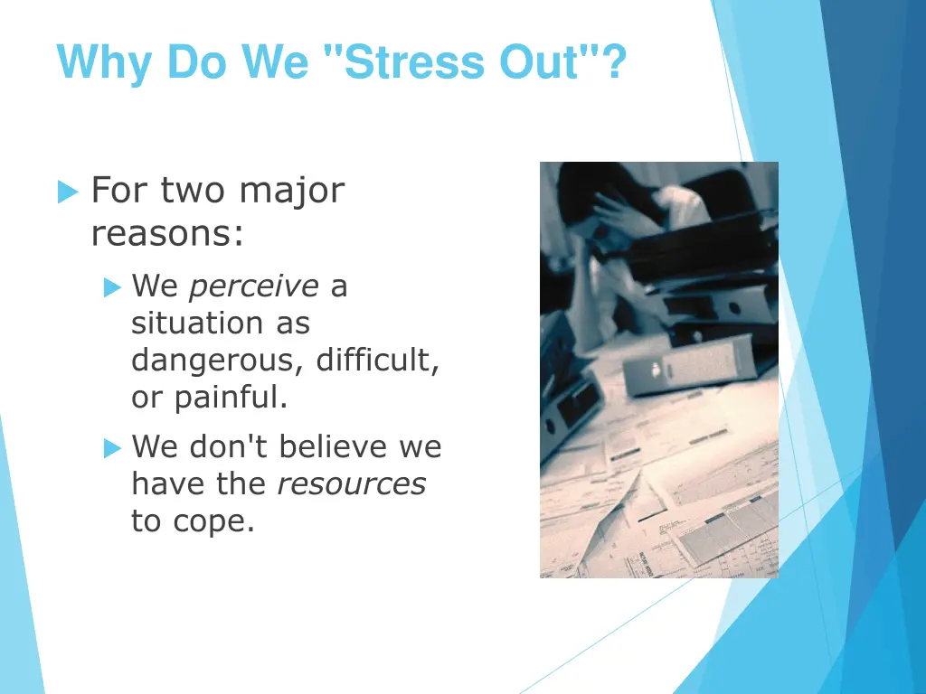 why do we stress out