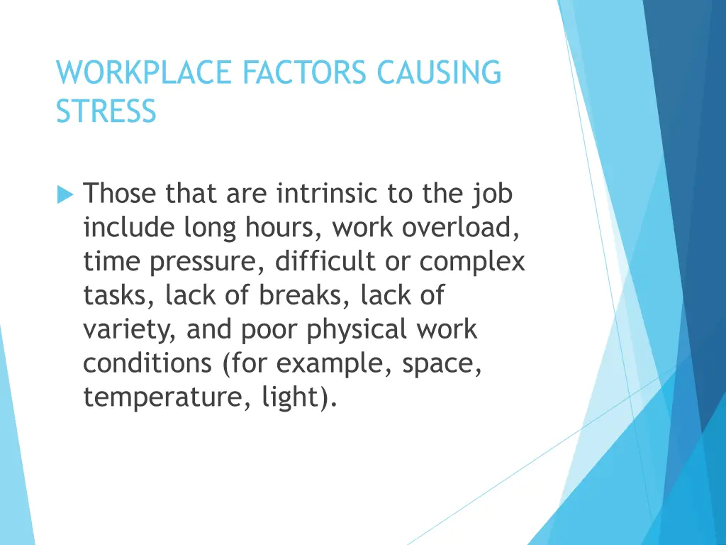 workplace factors causing stress 1