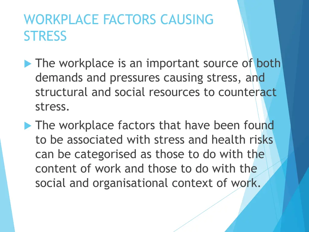 workplace factors causing stress