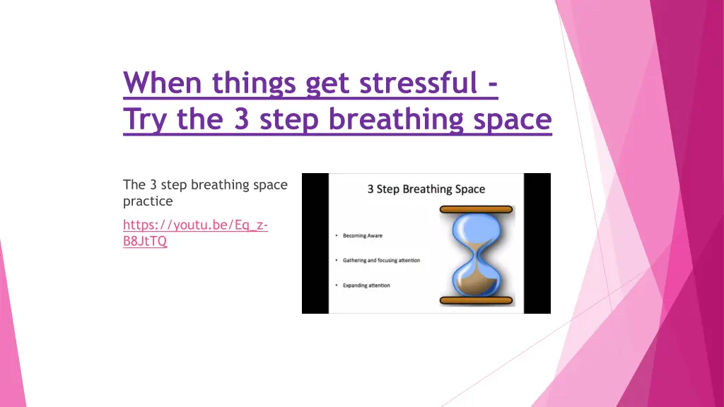 when things get stressful try the 3 step