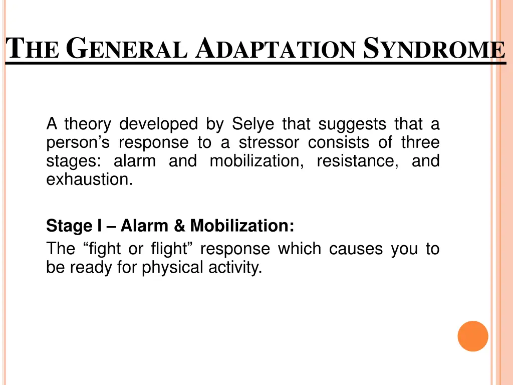 t he g eneral a daptation s yndrome