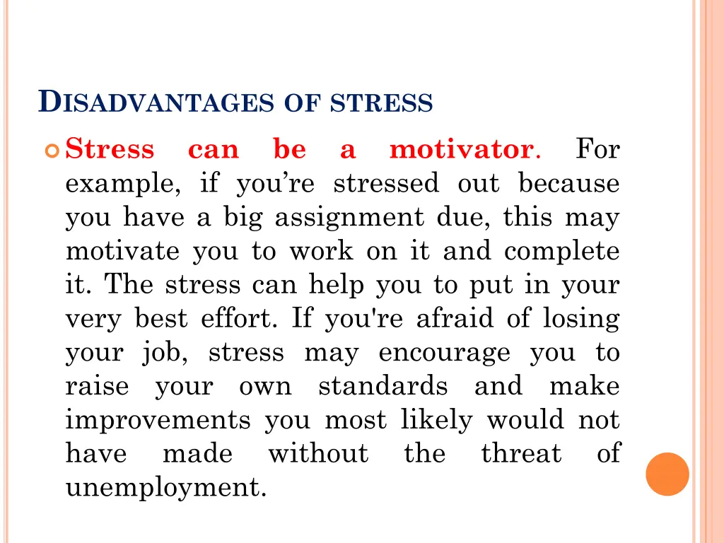 d isadvantages of stress