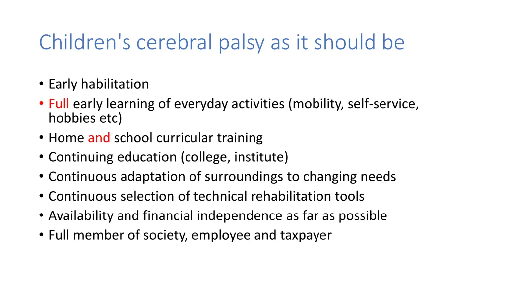 children s cerebral palsy as it should be