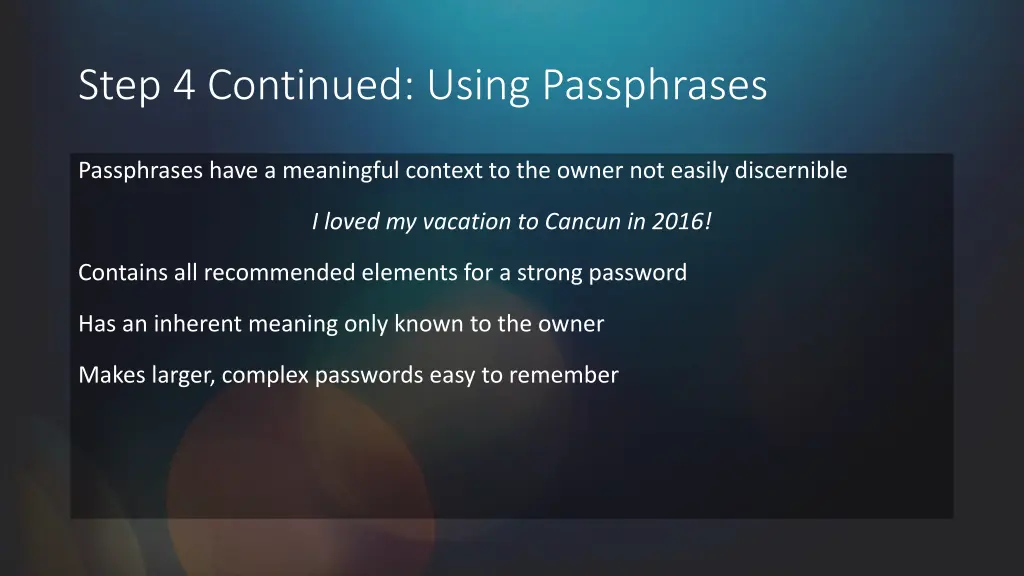 step 4 continued using passphrases