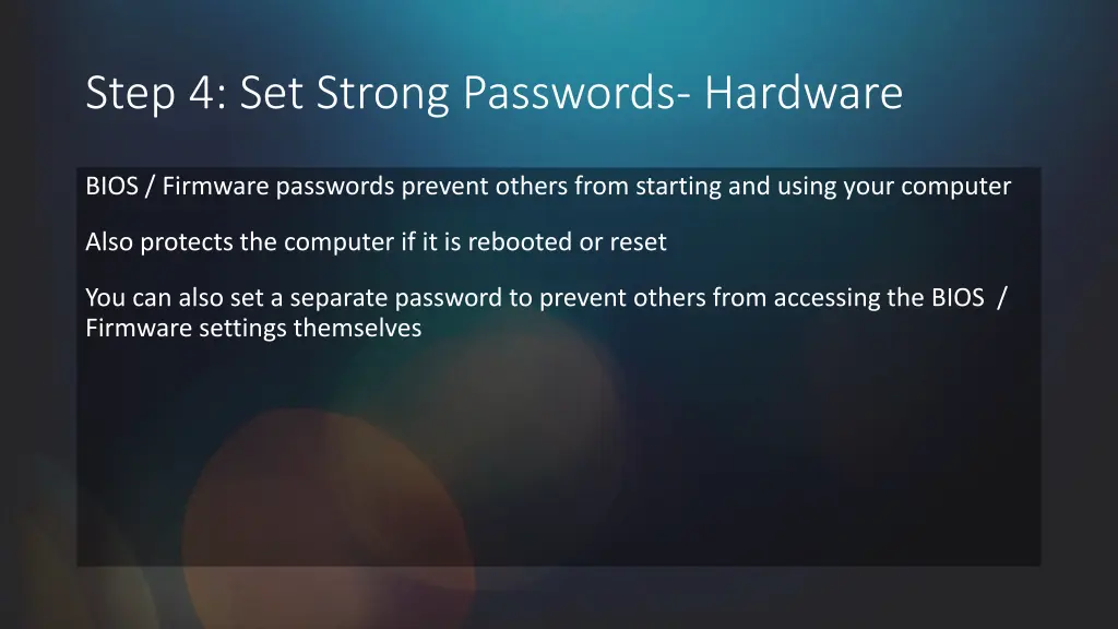 step 4 set strong passwords hardware