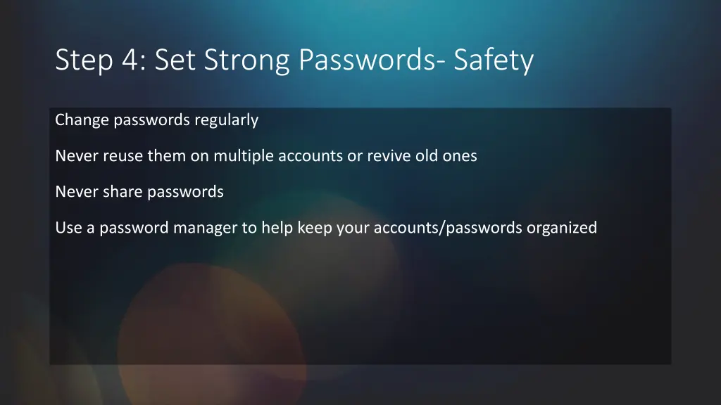 step 4 set strong passwords safety