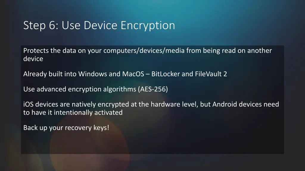 step 6 use device encryption