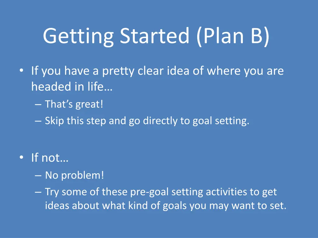 getting started plan b