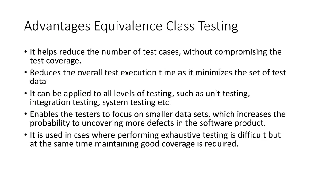 advantages equivalence class testing