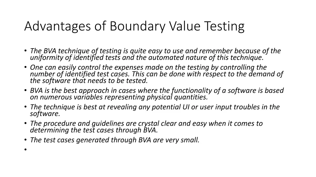 advantages of boundary value testing