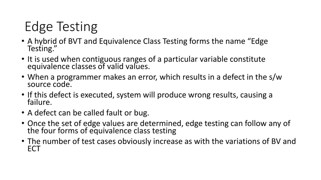 edge testing a hybrid of bvt and equivalence