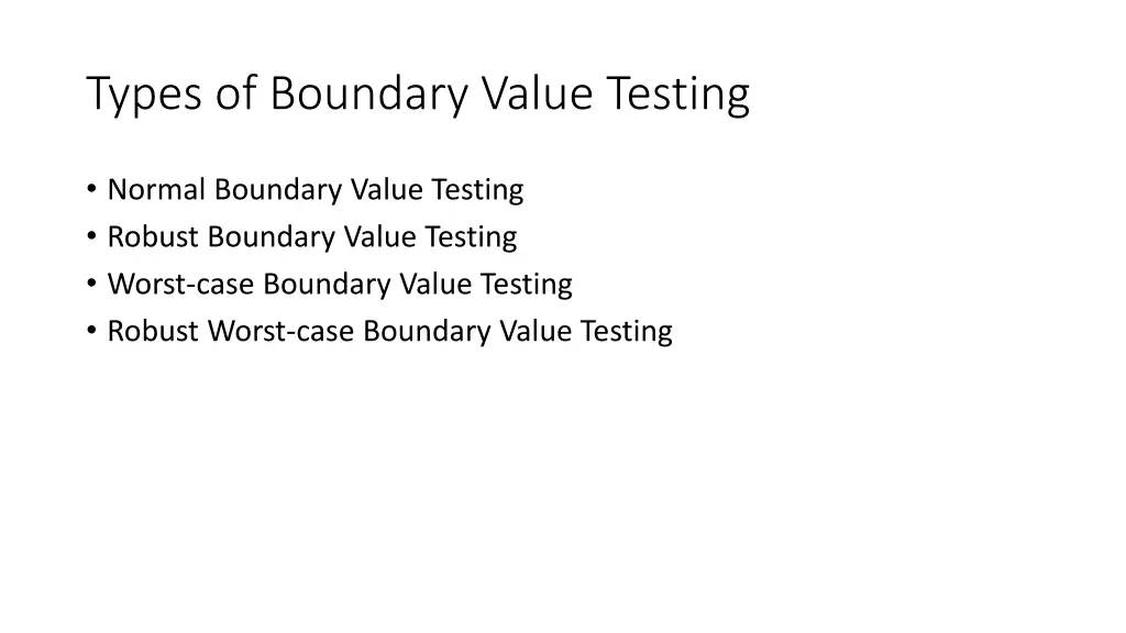 types of boundary value testing