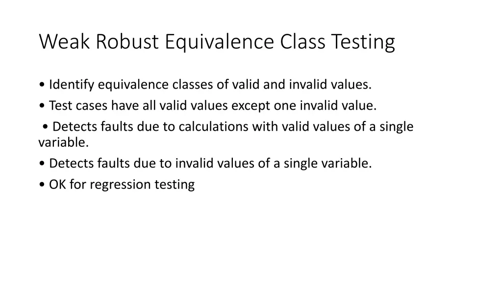 weak robust equivalence class testing