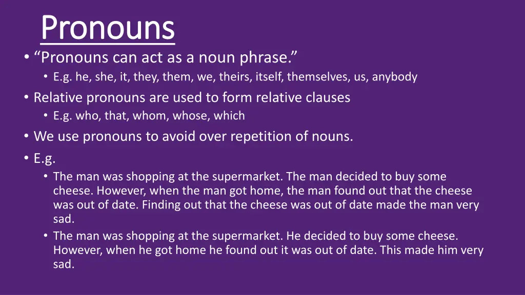 pronouns pronouns pronouns can act as a noun