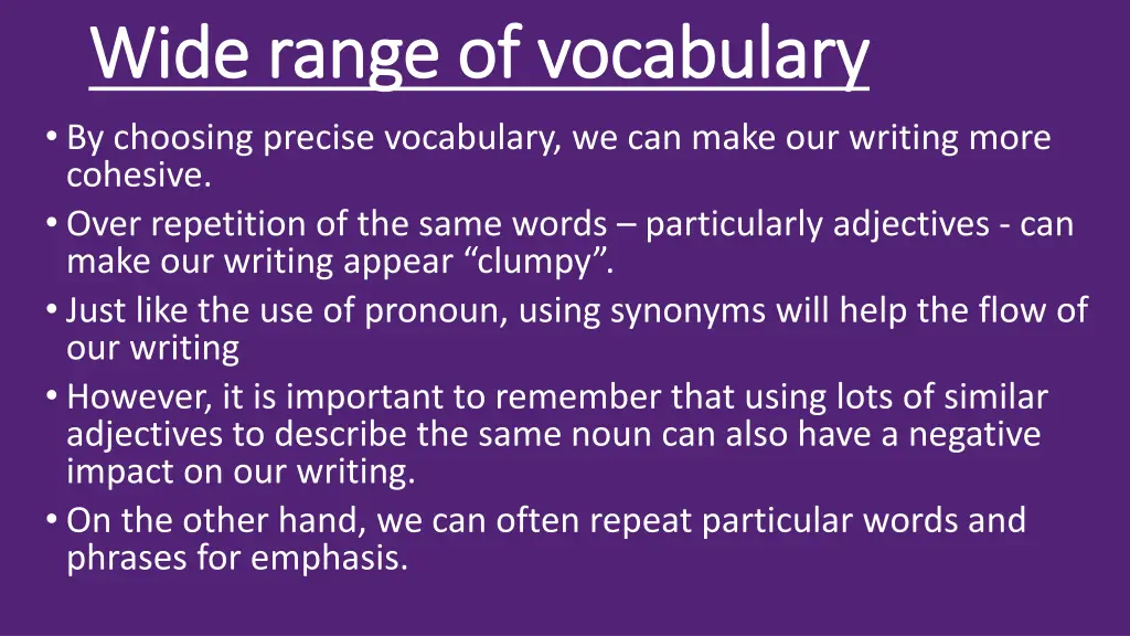 wide range of vocabulary wide range of vocabulary