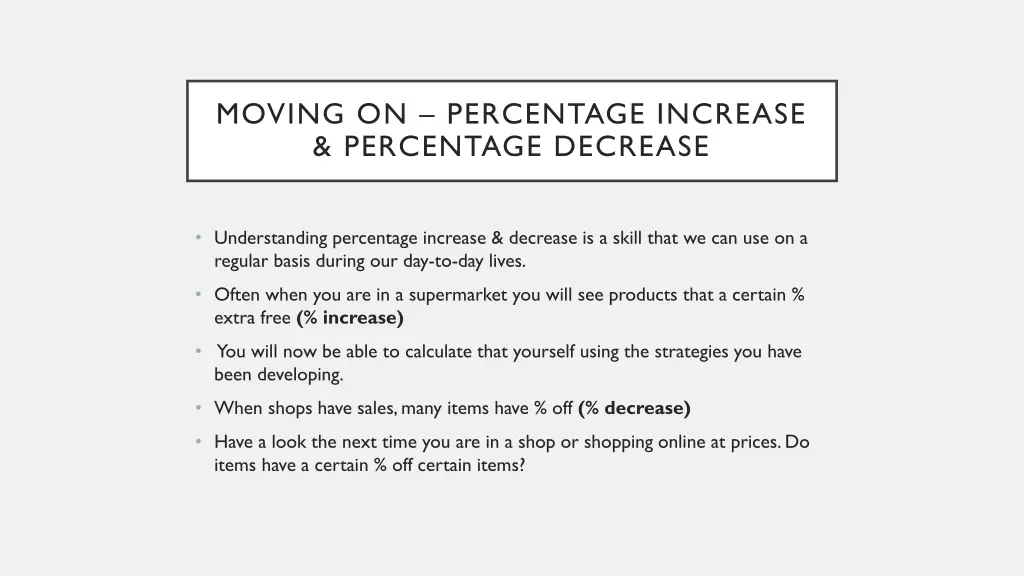 moving on percentage increase percentage decrease