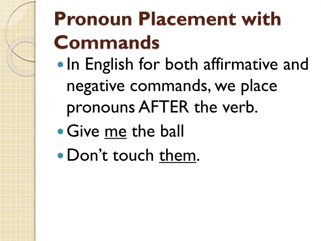 pronoun placement with commands in english