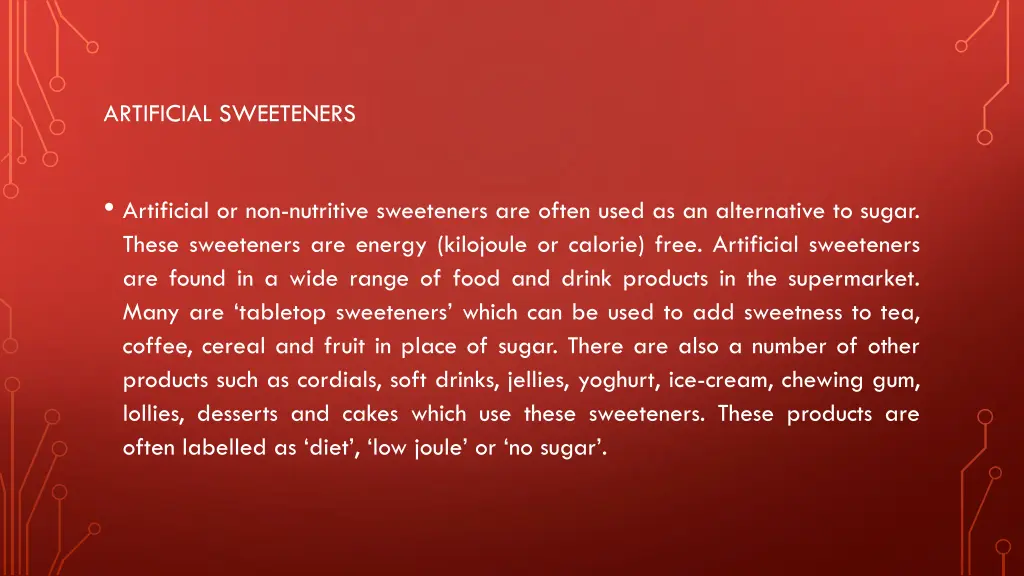 artificial sweeteners