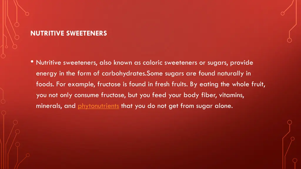 nutritive sweeteners