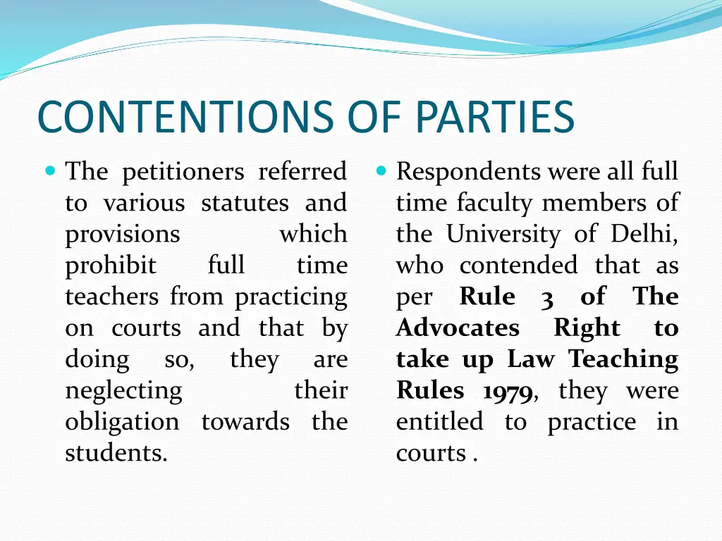 contentions of parties