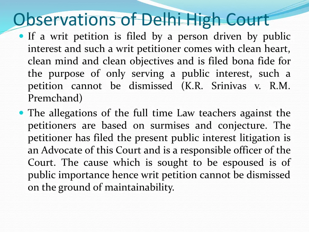 observations of delhi high court if a writ