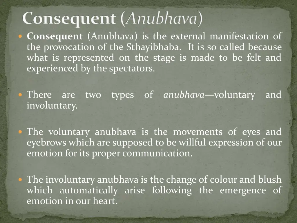 consequent anubhava