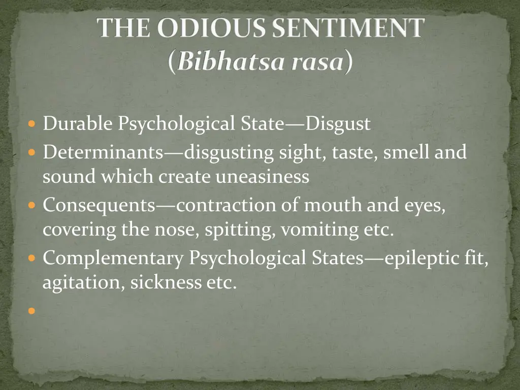 the odious sentiment bibhatsa rasa