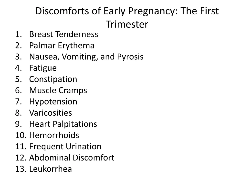 discomforts of early pregnancy the first