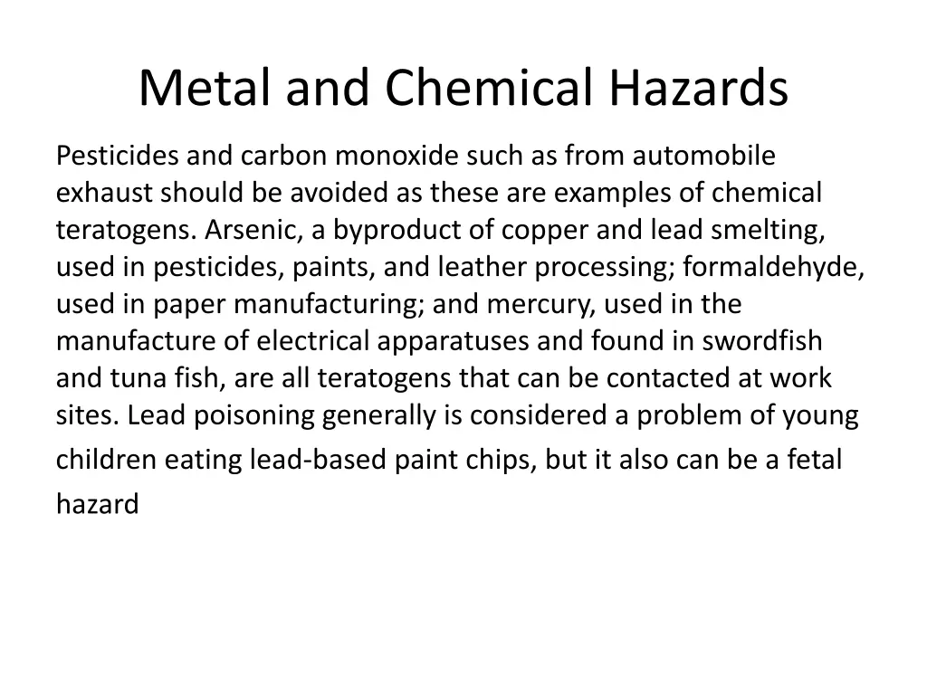 metal and chemical hazards