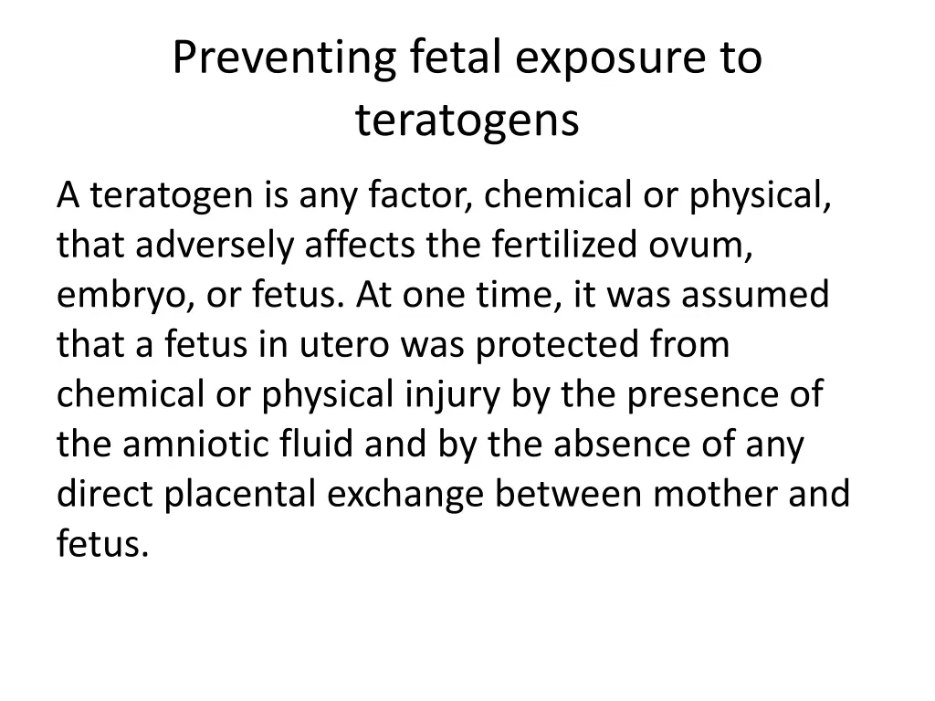 preventing fetal exposure to teratogens