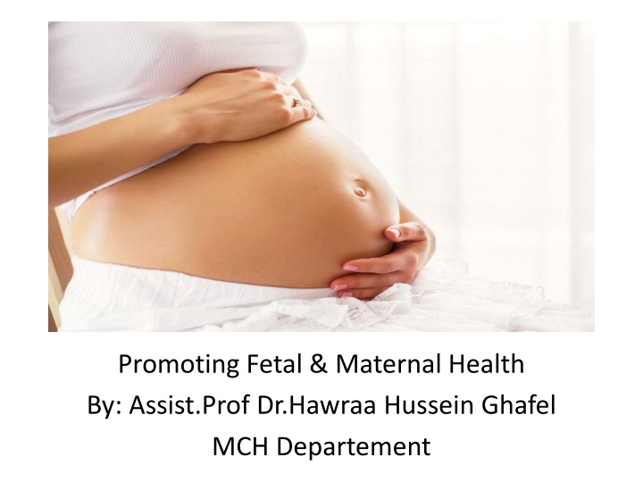 promoting fetal maternal health by assist prof