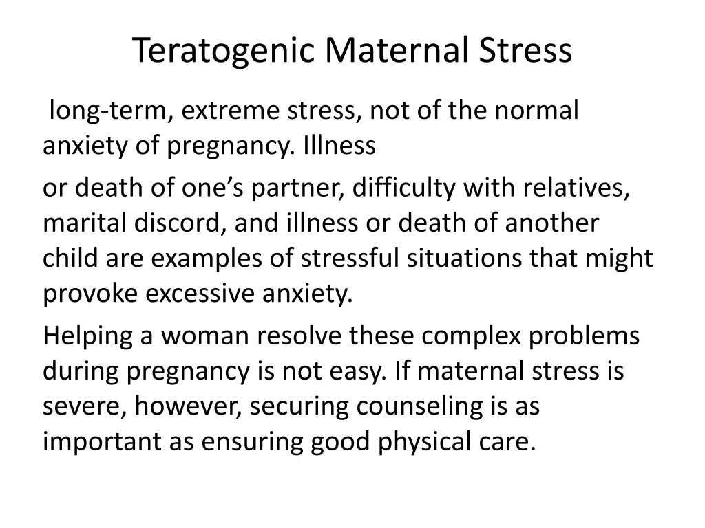 teratogenic maternal stress