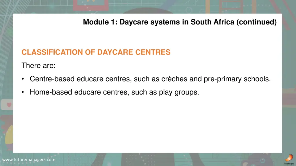 module 1 daycare systems in south africa continued 2