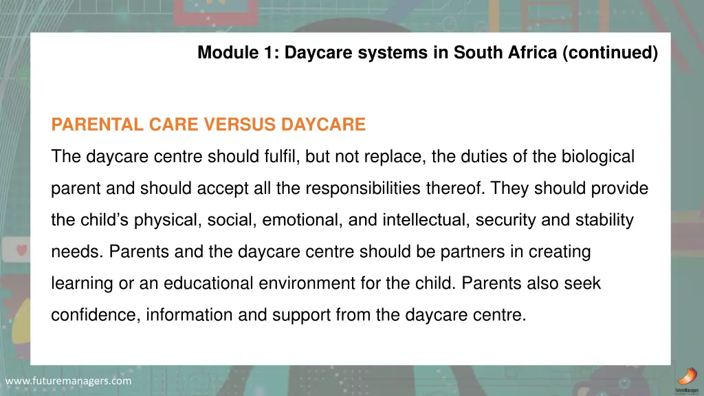 module 1 daycare systems in south africa continued