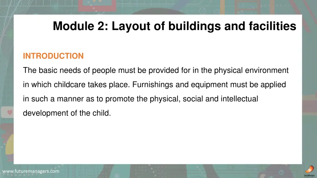 module 2 layout of buildings and facilities