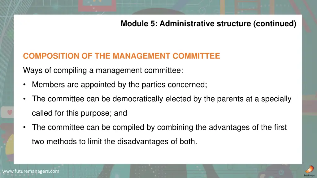 module 5 administrative structure continued