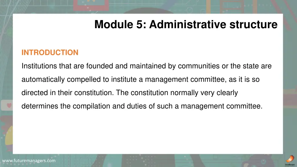 module 5 administrative structure