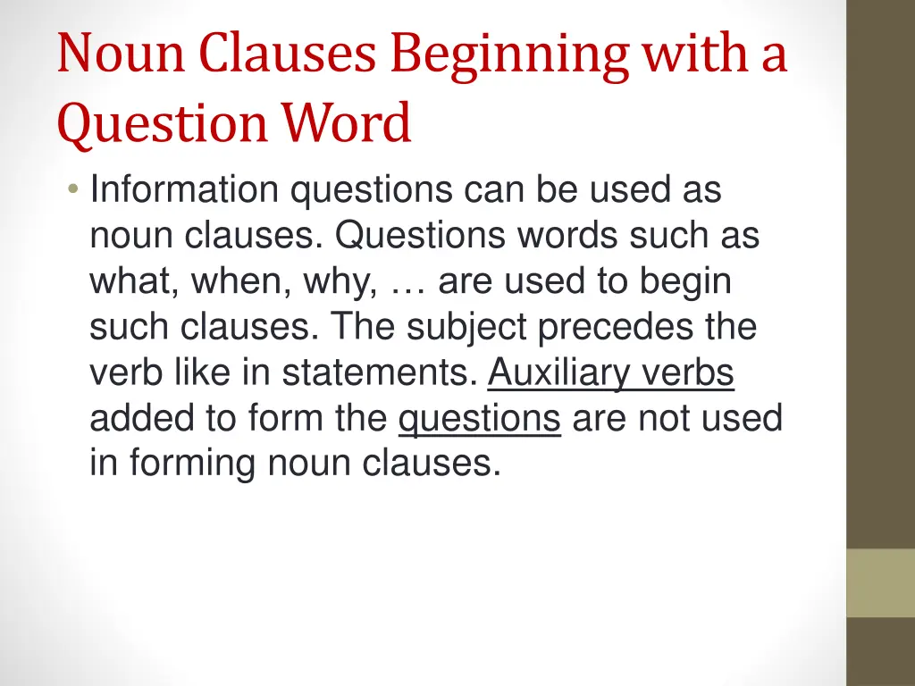 noun clauses beginning with a question word