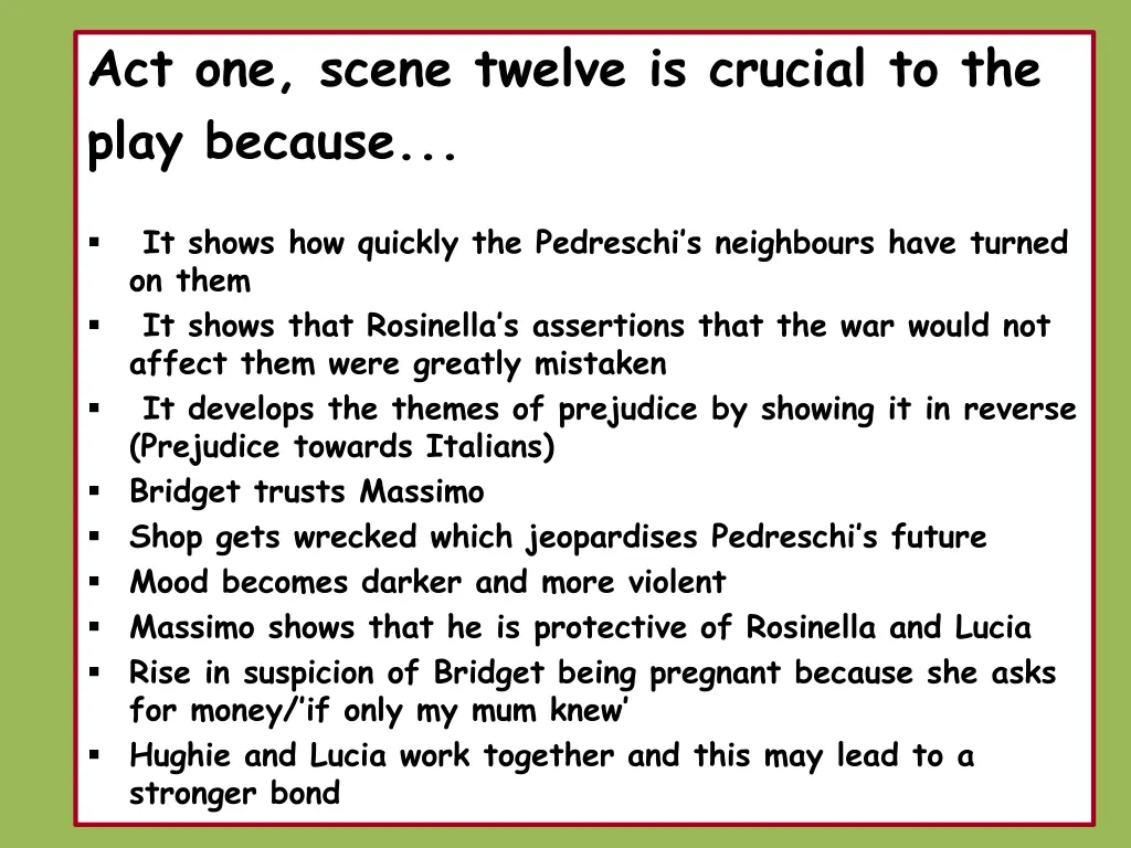 act one scene twelve is crucial to the play