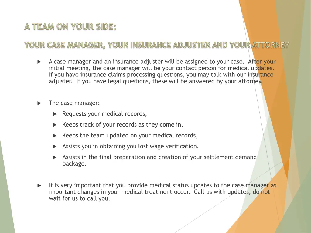 a case manager and an insurance adjuster will