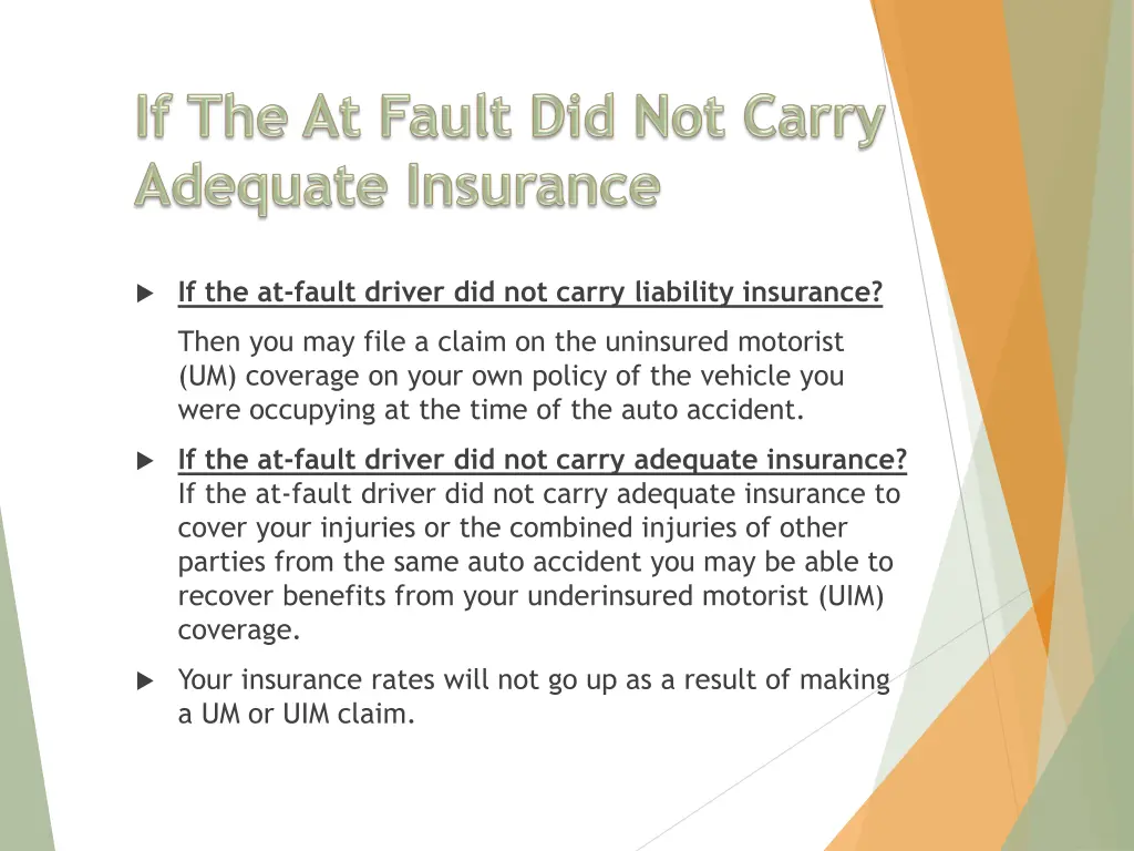 if the at fault driver did not carry liability