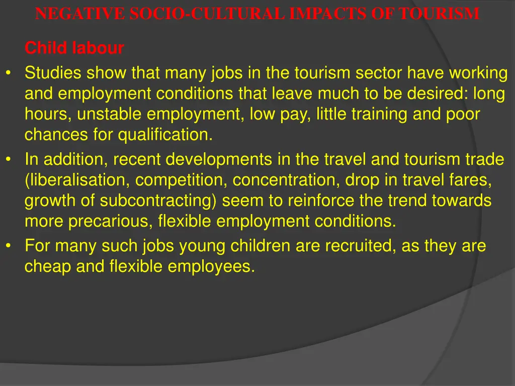 negative socio cultural impacts of tourism 4