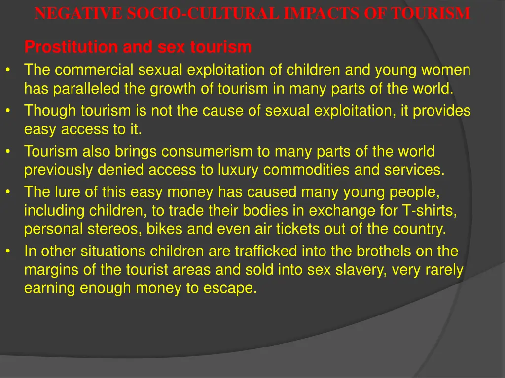 negative socio cultural impacts of tourism 5