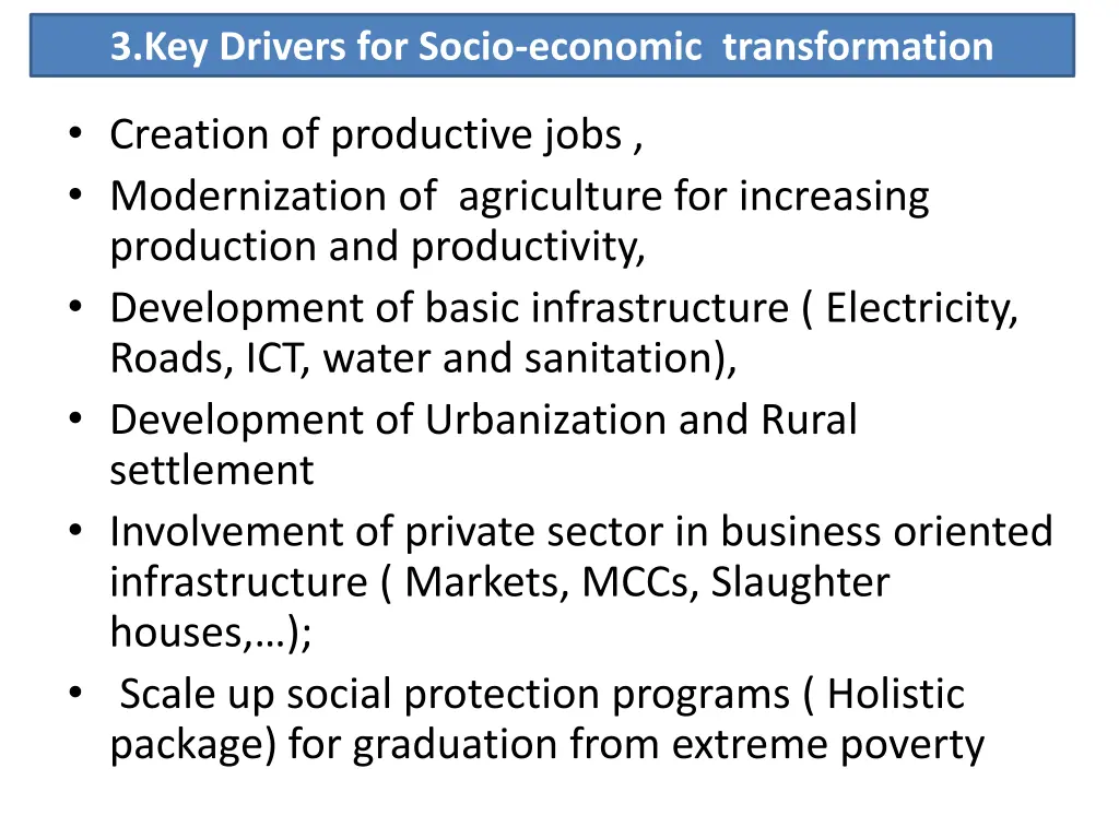 3 key drivers for socio economic transformation