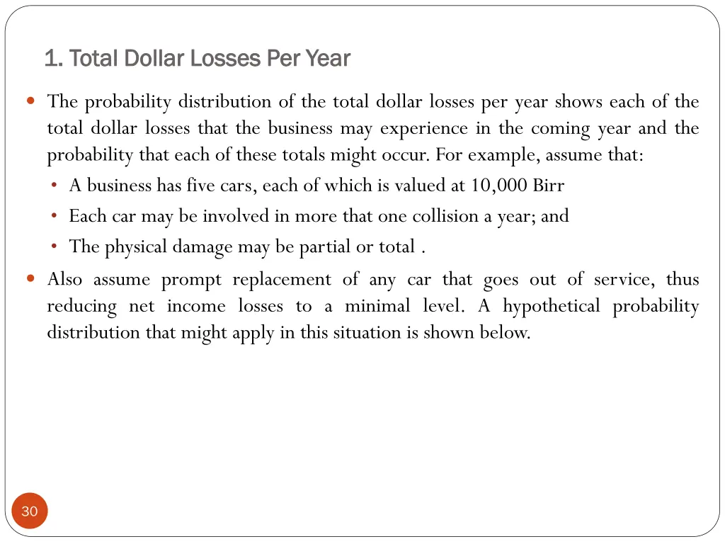 1 total dollar losses per year 1 total dollar