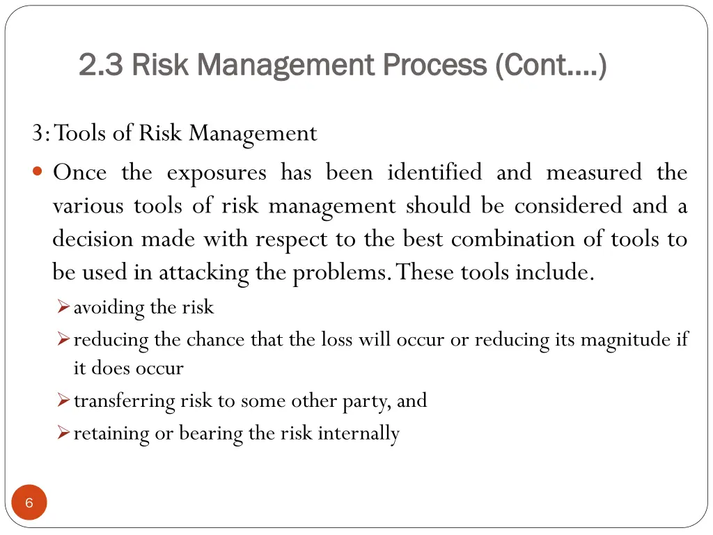 2 3 risk management process cont 2 3 risk 1