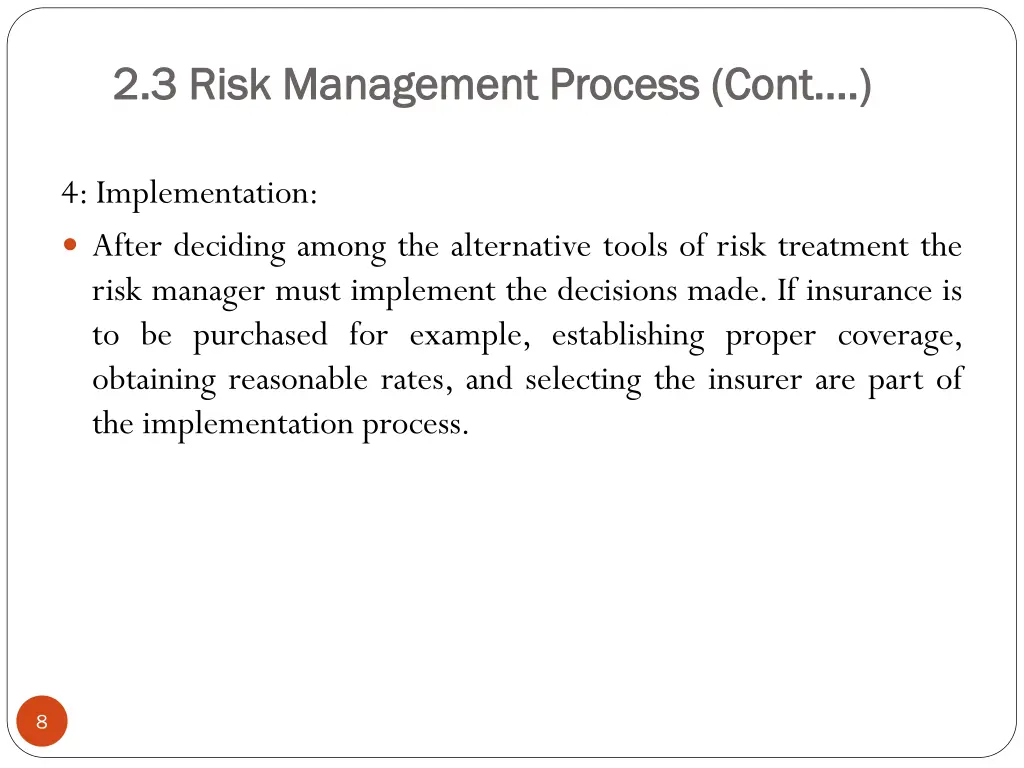 2 3 risk management process cont 2 3 risk 2