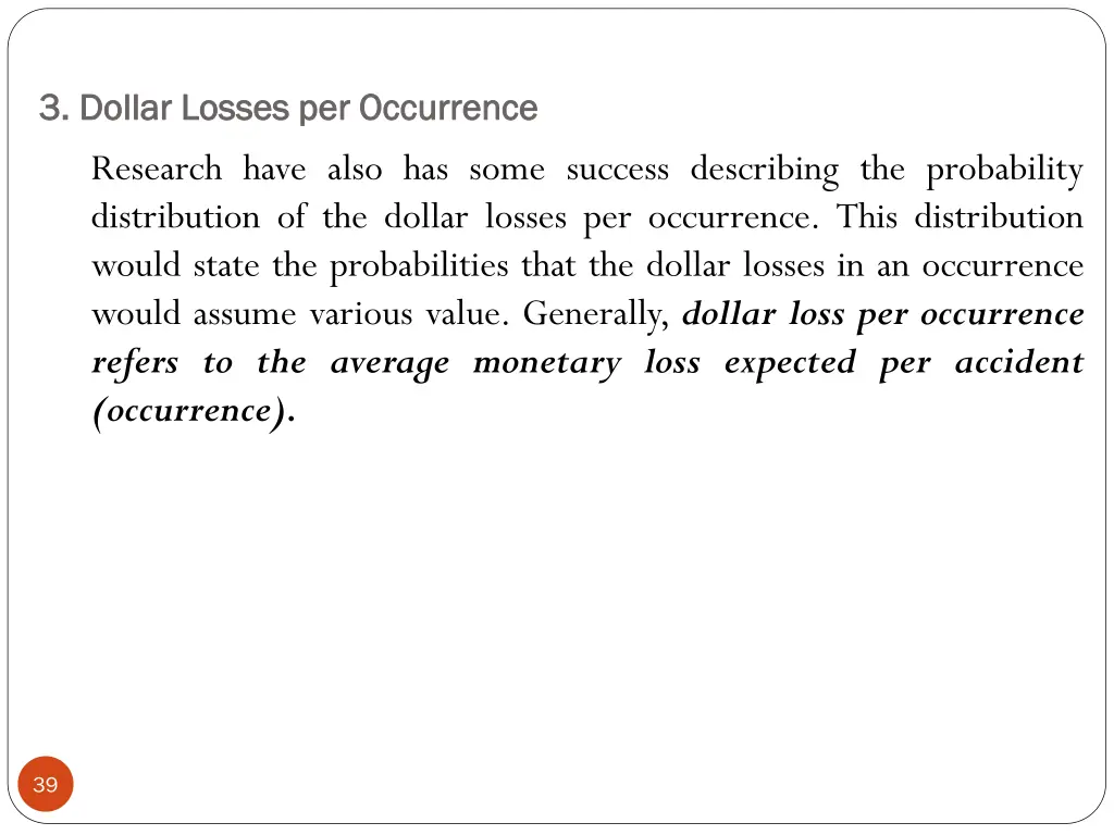 3 dollar losses per occurrence 3 dollar losses