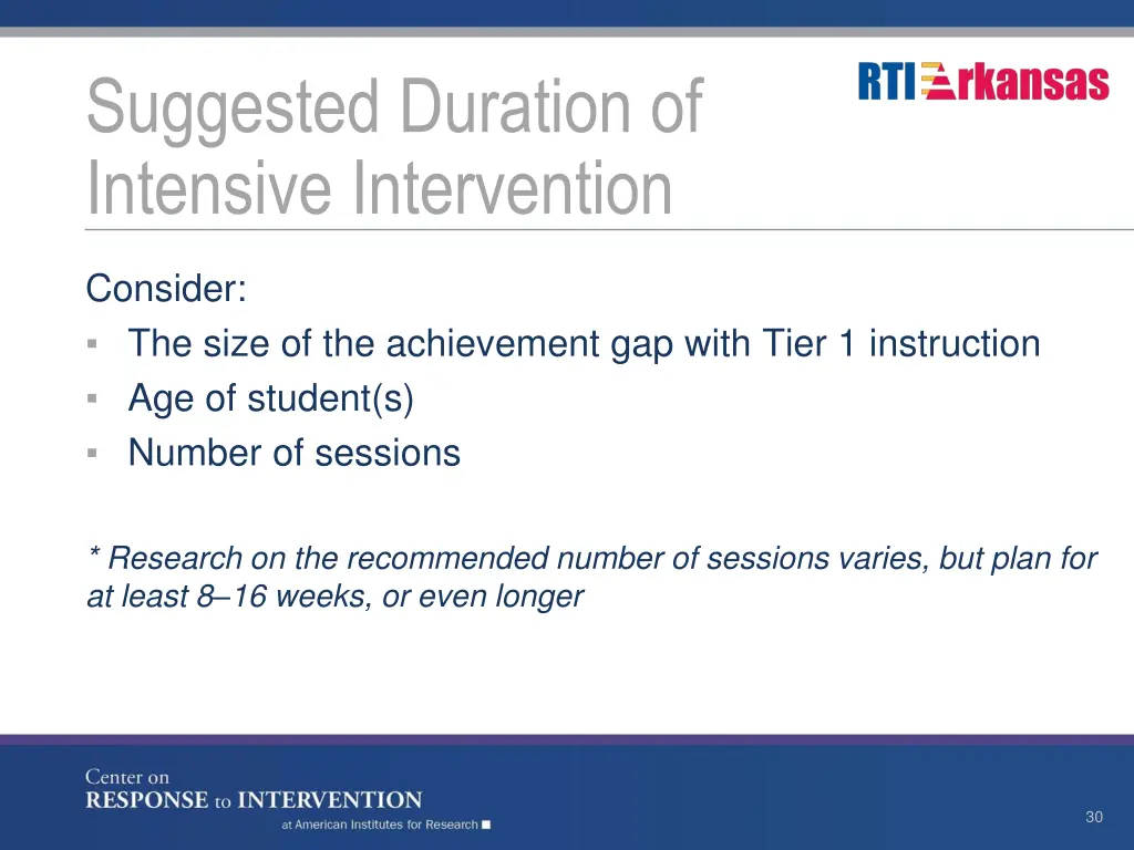 suggested duration of intensive intervention